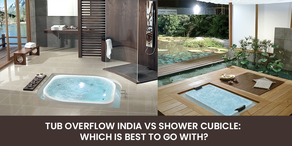 tub overflow India