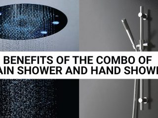 Benefits of the Combo of Rain Shower and Hand Shower