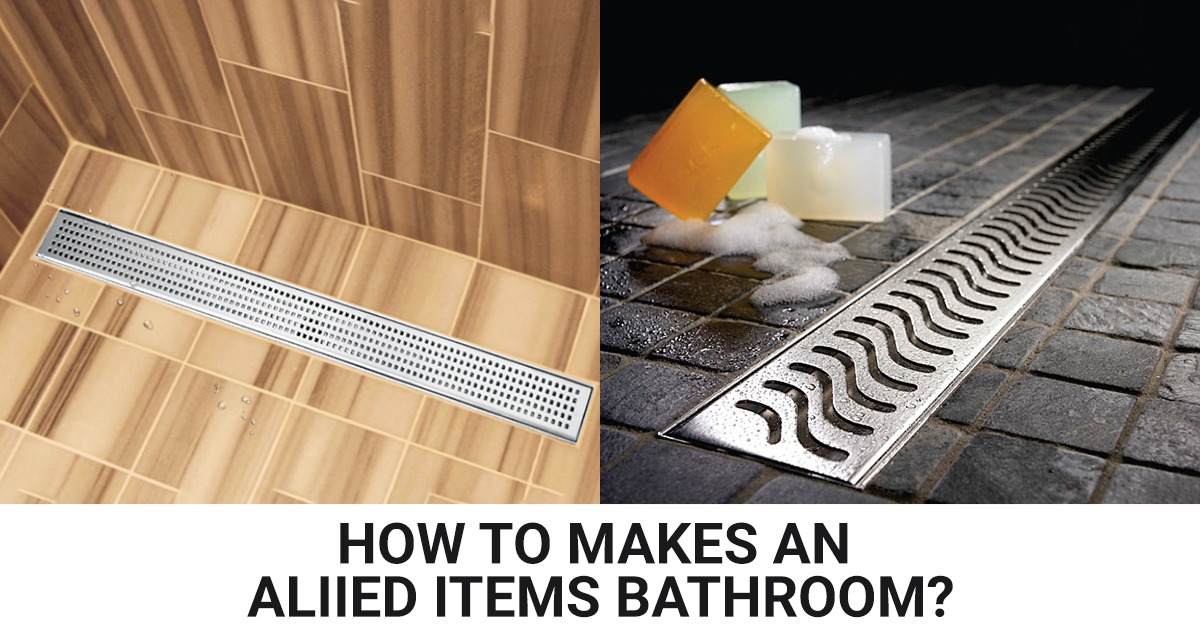 How to Makes an Aliied Items Bathroom
