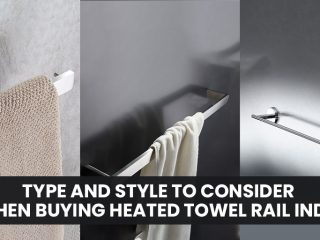 Type and Style to Consider When Buying Heated Towel Rail India